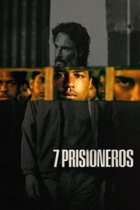 7 prisioneros [Subtitulado]